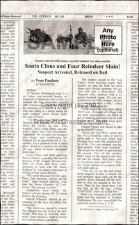 Fake Newspaper Article  SANTA CLAUS AND FOUR REINDEER SLAIN