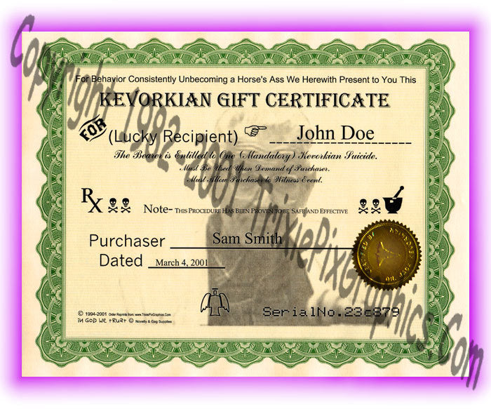 Kevorkian Gift Certificate